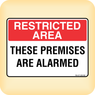 Sticker - Restricted Area. These Premises are Alarmed.