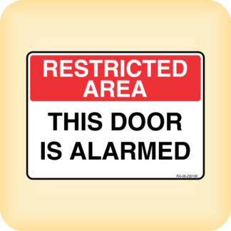 Sign - Restricted Area. This Door is Alarmed.