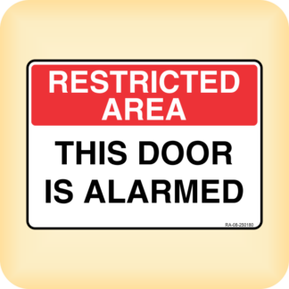 Sign - Restricted Area. This Door is Alarmed.