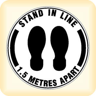 Stand in Line - 1.5 metres Apart (Floor Sticker)