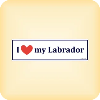 I Love my Labrador - 210 x 60mm (8.3" x 2.4")