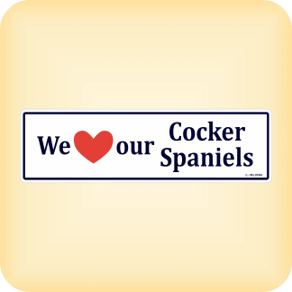 We Love our Cocker Spaniels - 270 x 79mm (10.6" x 3.1")