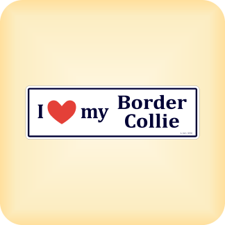 I Love my Border Collie - 195 x 60mm (7.7" x 2.4")