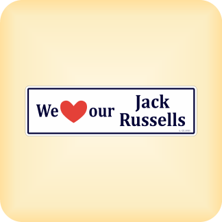 We Love our Jack Russells - 205 x 60mm (8.1" x 2.4")