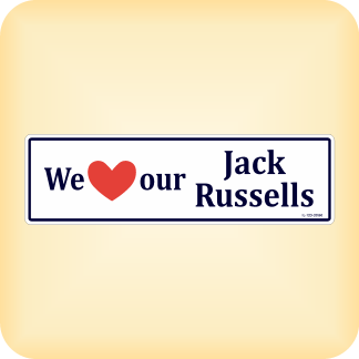 We Love our Jack Russells - 270 x 79mm (10.6" x 3.1")