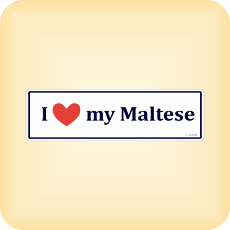 I Love my Maltese - 205 x 60mm (8.1" x 2.4")