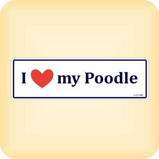 I Love my Poodle - 260 x 79mm (10.2" x 3.1")