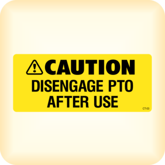 Sticker - Caution disengage PTO