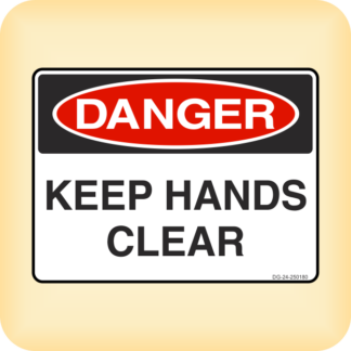 Sign - Danger - Keep Hands Clear.
