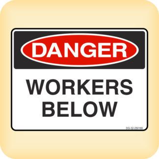 Sticker - Danger - Workers Below.