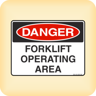 Sign - Danger - Forklift Operating Area.