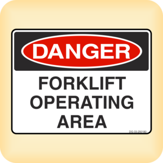 Sign - Danger - Forklift Operating Area.