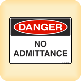 Sign - Danger - No Admittance.