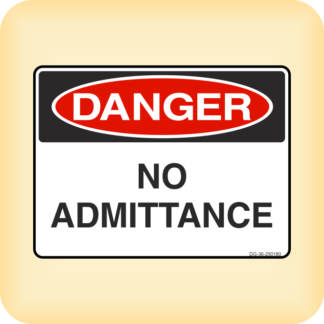 Sticker - Danger - No Admittance.