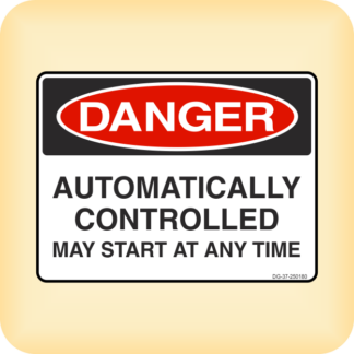 Sticker - Danger - Automatically Controlled. May Start at any Time.