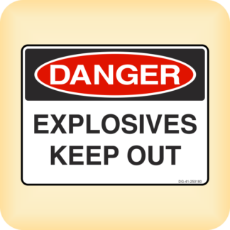 Sign - Danger - Explosives Keep Out.