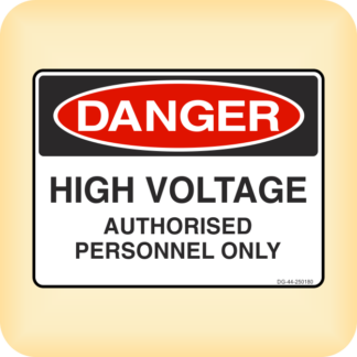 Sign - Danger - High Voltage. Authorised Personnel Only.