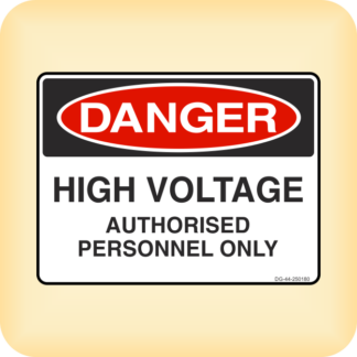 Sticker - Danger - High Voltage. Authorised Personnel Only.