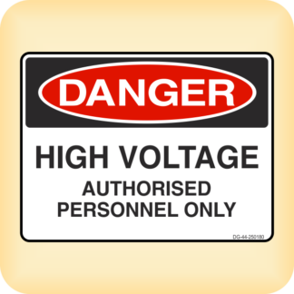 Sticker - Danger - High Voltage. Authorised Personnel Only.
