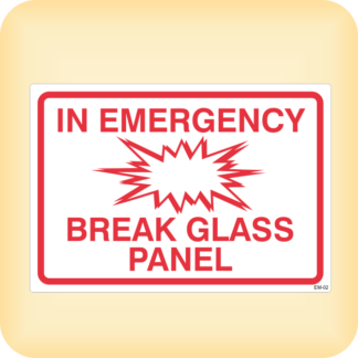 Sticker - In Emergency Break Glass Panel