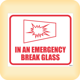Sticker - In an Emergency Break Glass