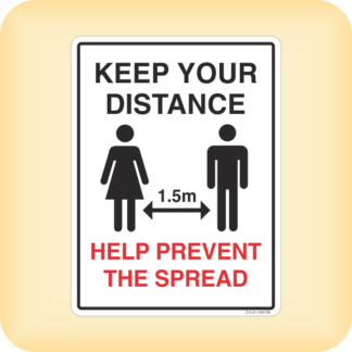 Keep Your Distance. (Sign)