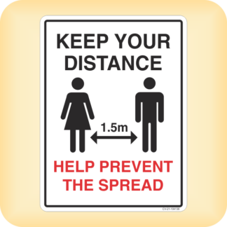 Keep Your Distance. (Sign)