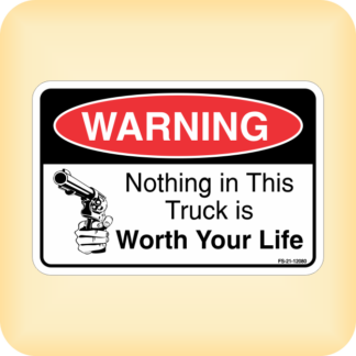 Warning - Nothing in this Truck