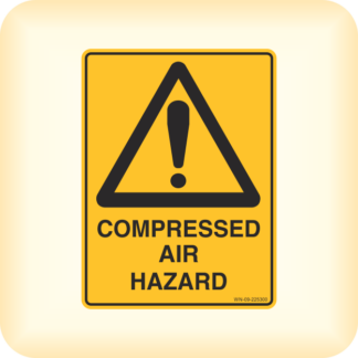 Sign - Warning, Compressed Air Hazard.