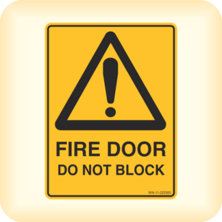 Sign - Warning, Fire Door, Do Not Block.