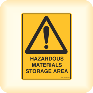 Sign - Hazardous Materials Storage Area.