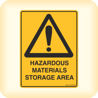 Sticker - Hazardous Materials Storage Area.