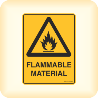 Sign - Warning, Flammable Material.