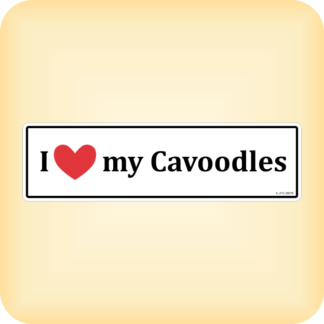 I Love my Cavoodles - 280 x 79mm (11" x 3.1")