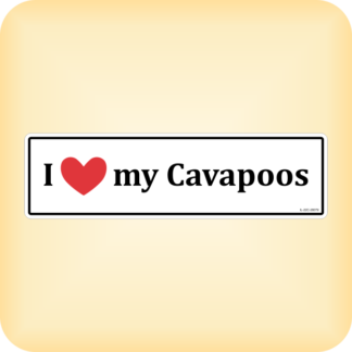 I Love my Cavapoos - 280 x 79mm (11" x 3.1")