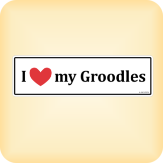 I Love my Groodles - 270 x 79mm (10.6" x 3.1")
