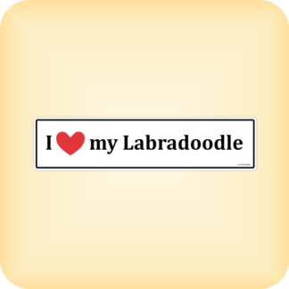 I Love my Labradoodle - 250 x 60mm (9.8" x 2.4")